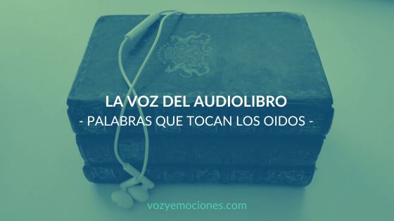 La voz del audiolibro