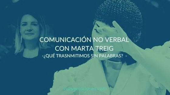Comunicación no verbal voz Marta Treig Grupo Trobat