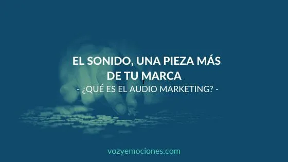 qué es audio marketing